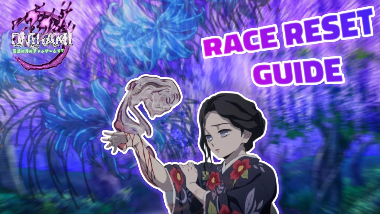 How to Reset Your Race Full Guide | Onikami
