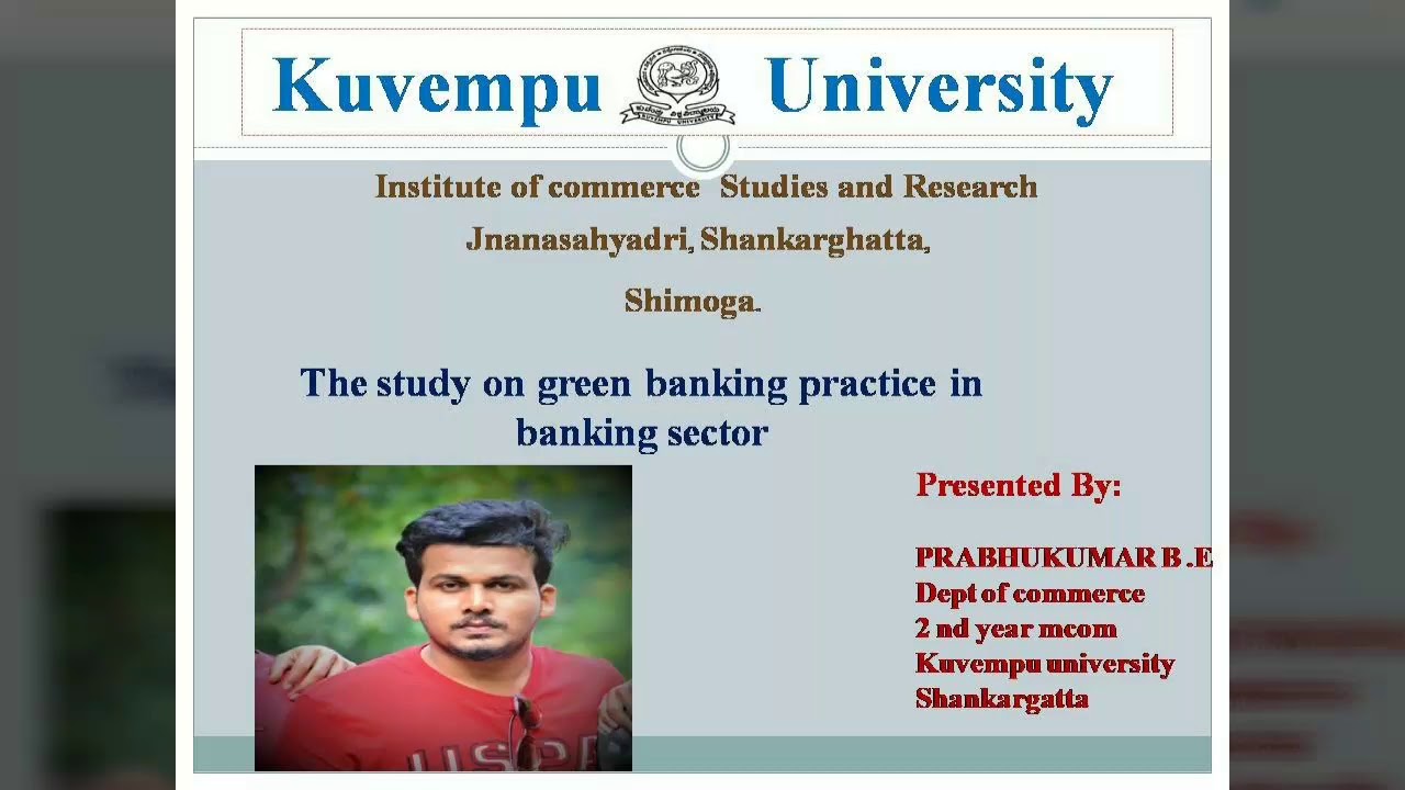 Green banking practice in selected banks in Karnataka