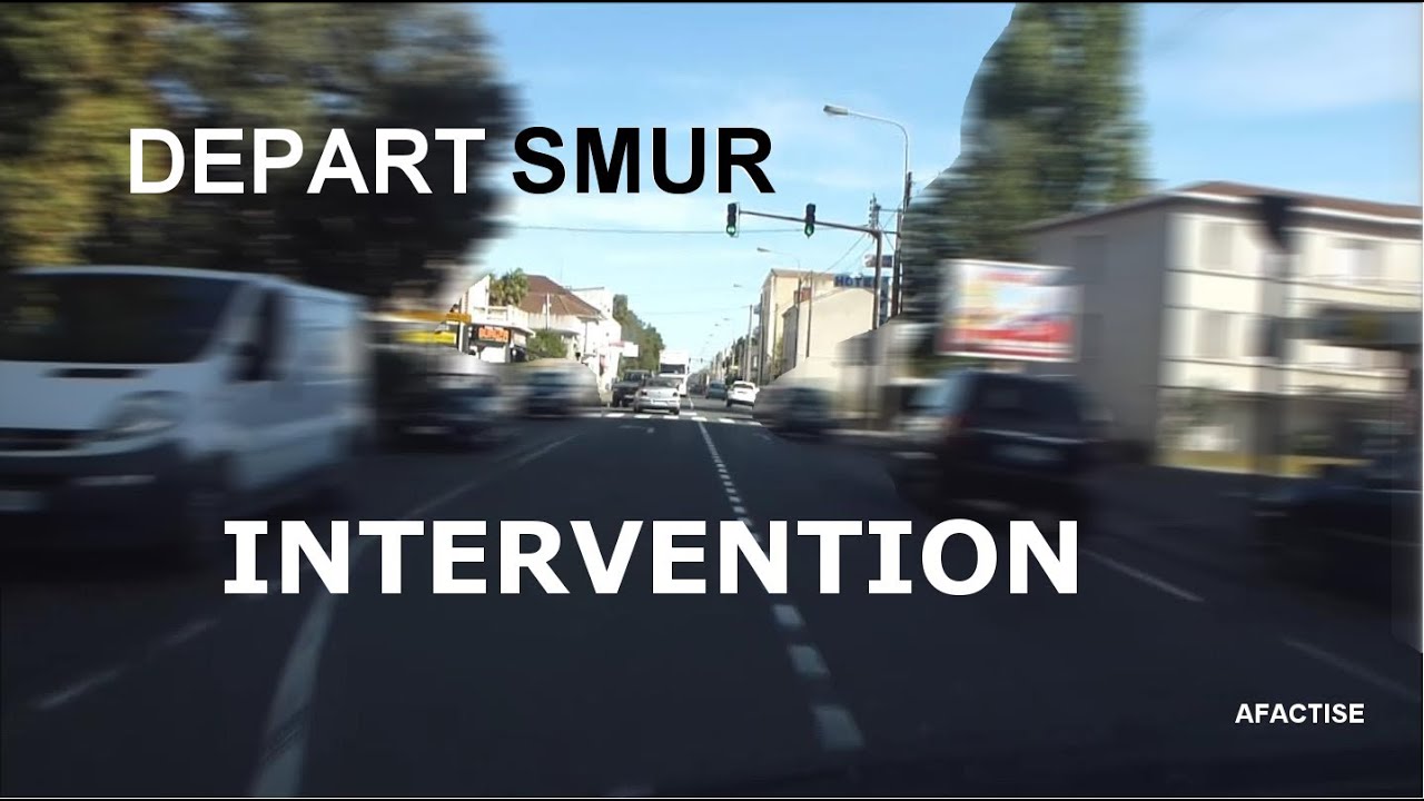 Intervention SAMU SMUR #1