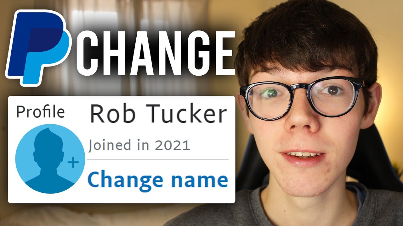 How To Change PayPal Name | Change Name On PayPal