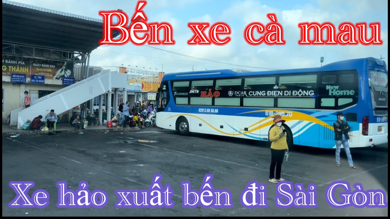 Bến xe Cà mau xe phương trang xuất bến đi Sài Gòn