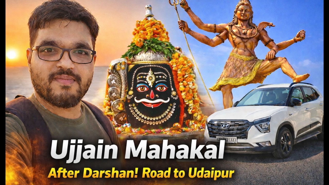 Mahakal Darshan Vlog 🙏  Ujjain Arrival & Road to Udaipur