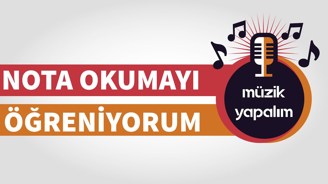 Nota Okumayı Öğreniyorum