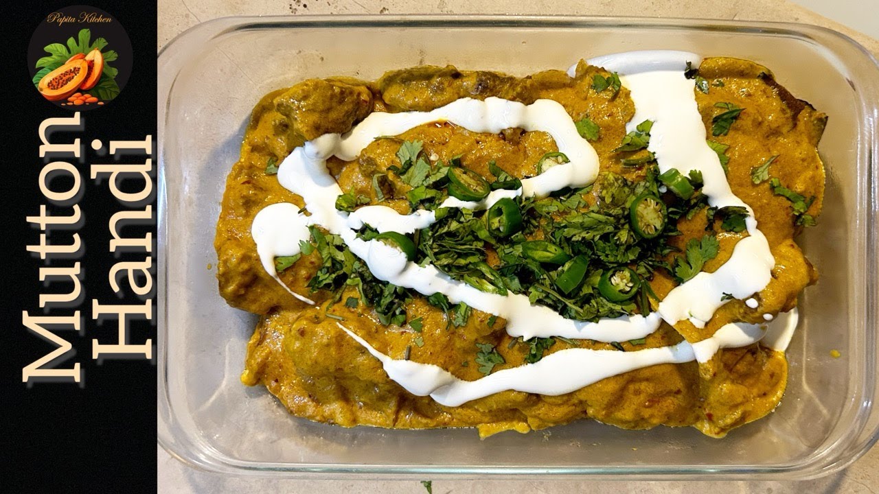 Special Mutton Malai Handi recipe by Papita Kitchen