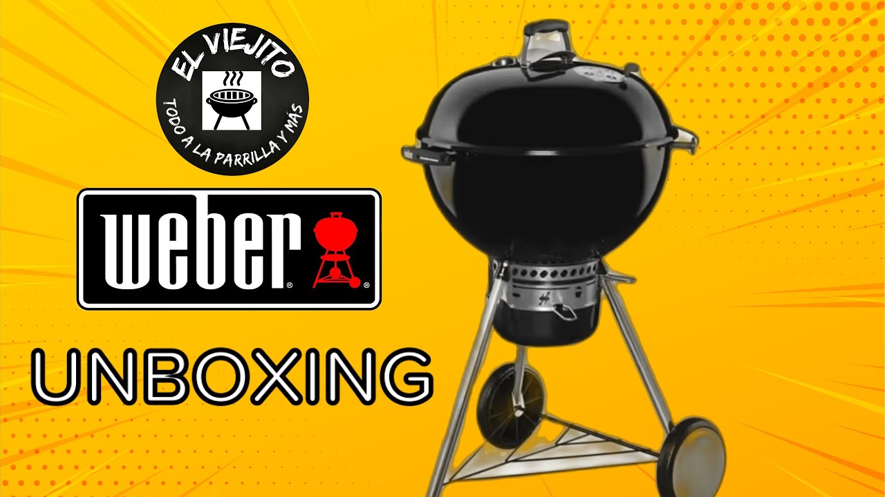 Weber Master Touch UNBOXING y cómo armarlo | El Viejito Todo A La Parrilla y más!