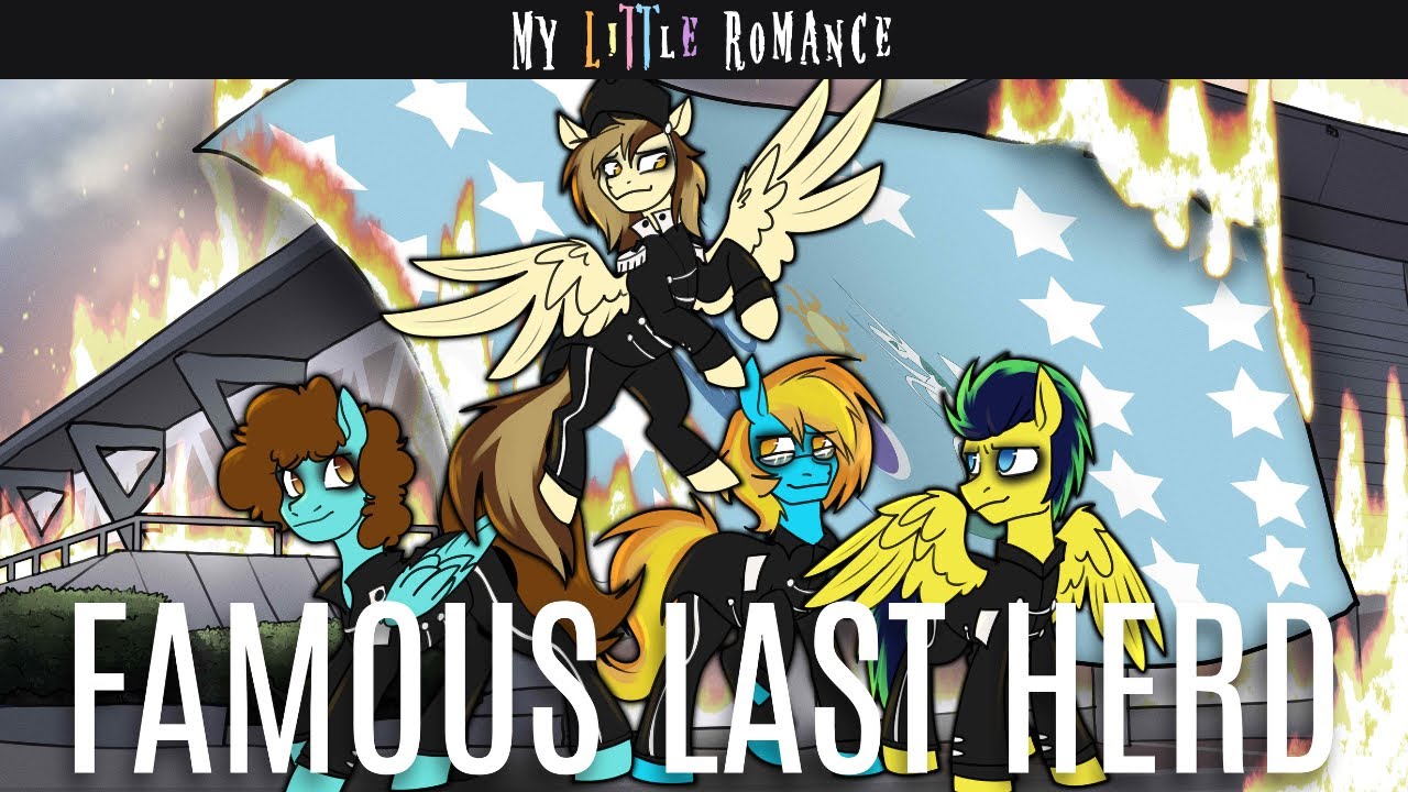 My Little Romance - The Famous Last Herd [MCR PONY COVER]