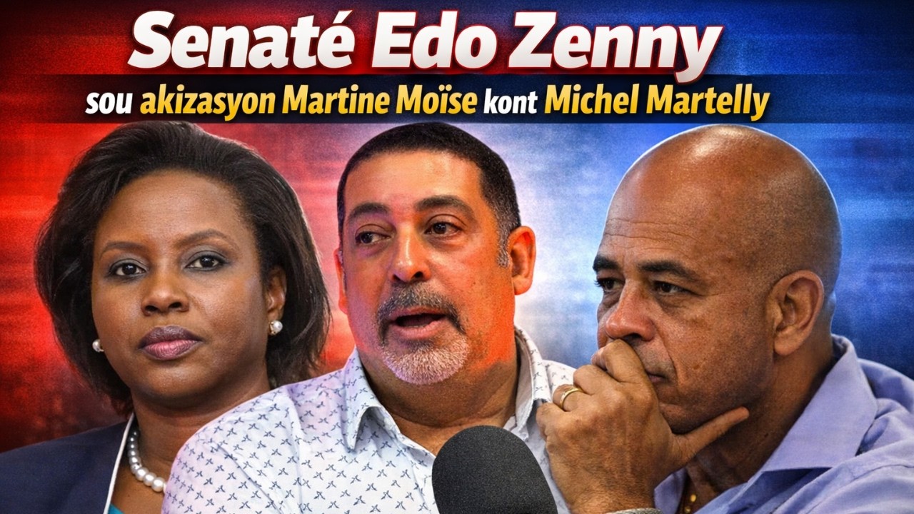 Senatè Edo reyaji sou deklarasyon yo di Martine fè, li ta akize Martelly nan lanmò Prezidan Jovenel!
