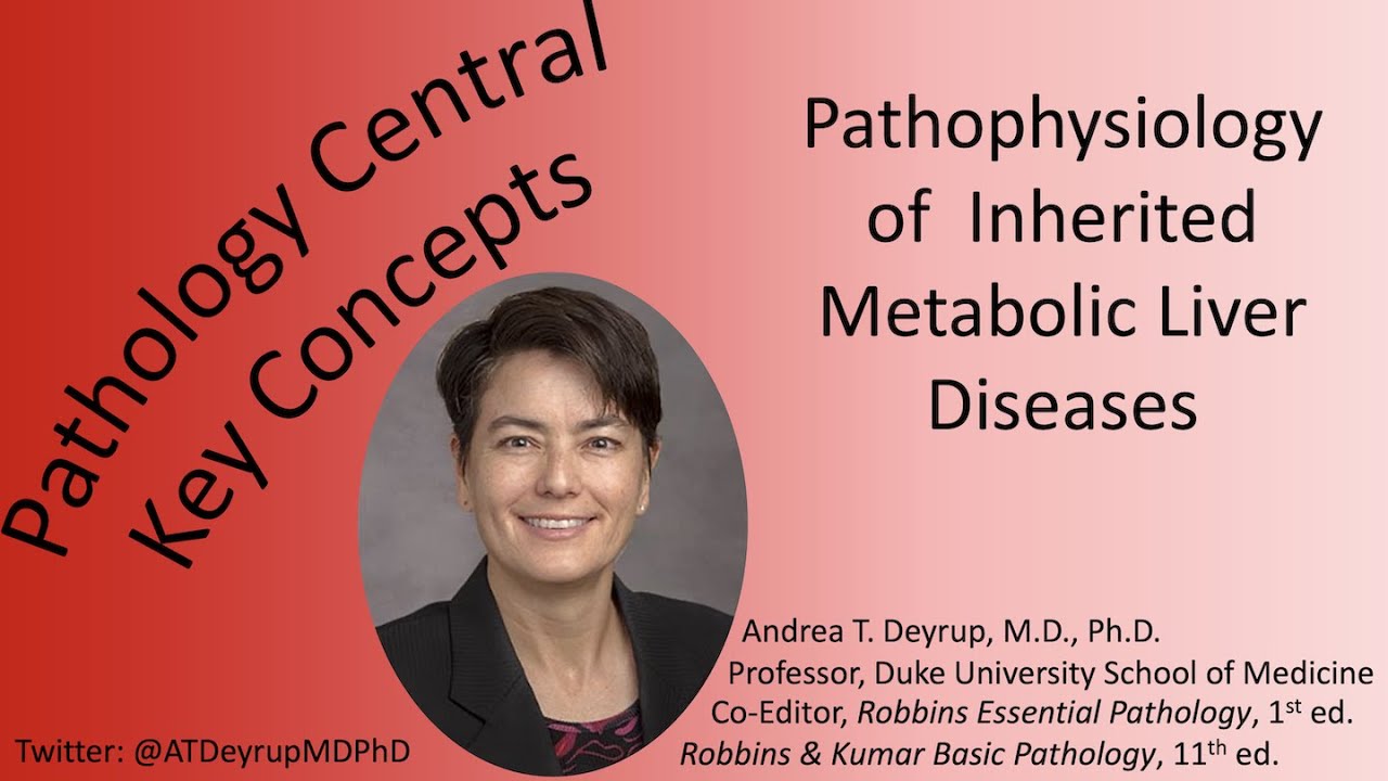 Medical School Pathology: Pathophysiology of Inherited Metabolic Liver Diseases