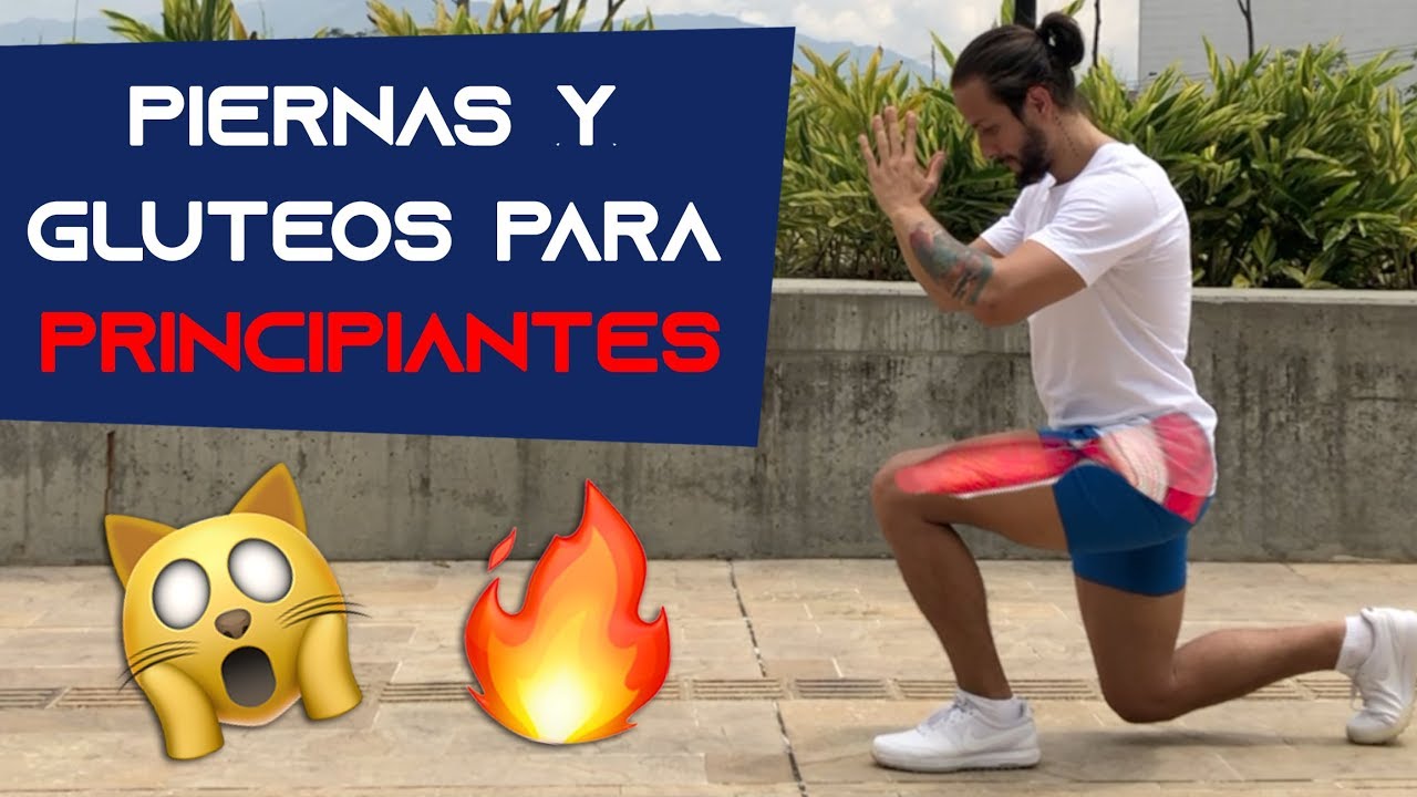 La MEJOR RUTINA de PIERNAS Y GLÚTEOS para PRINCIPIANTES (Capitulo #1)