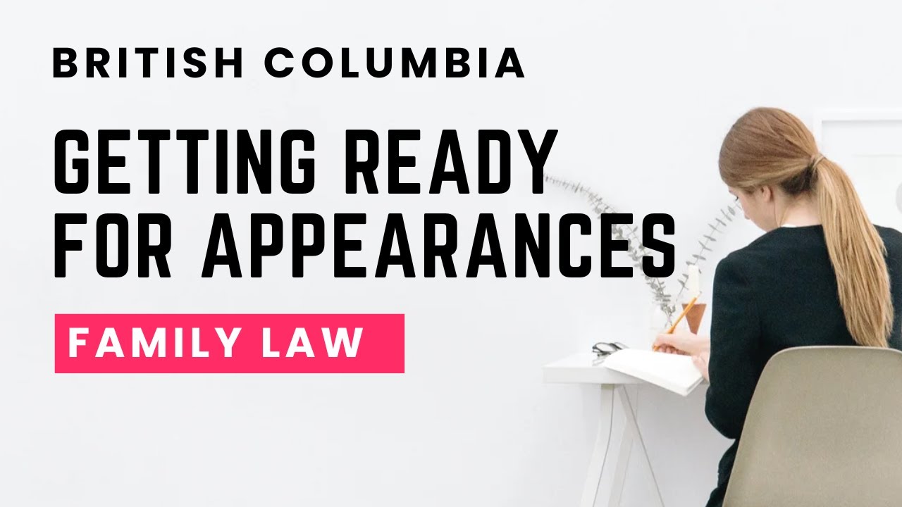Getting Ready for Appearances - Supreme Court British Columbia