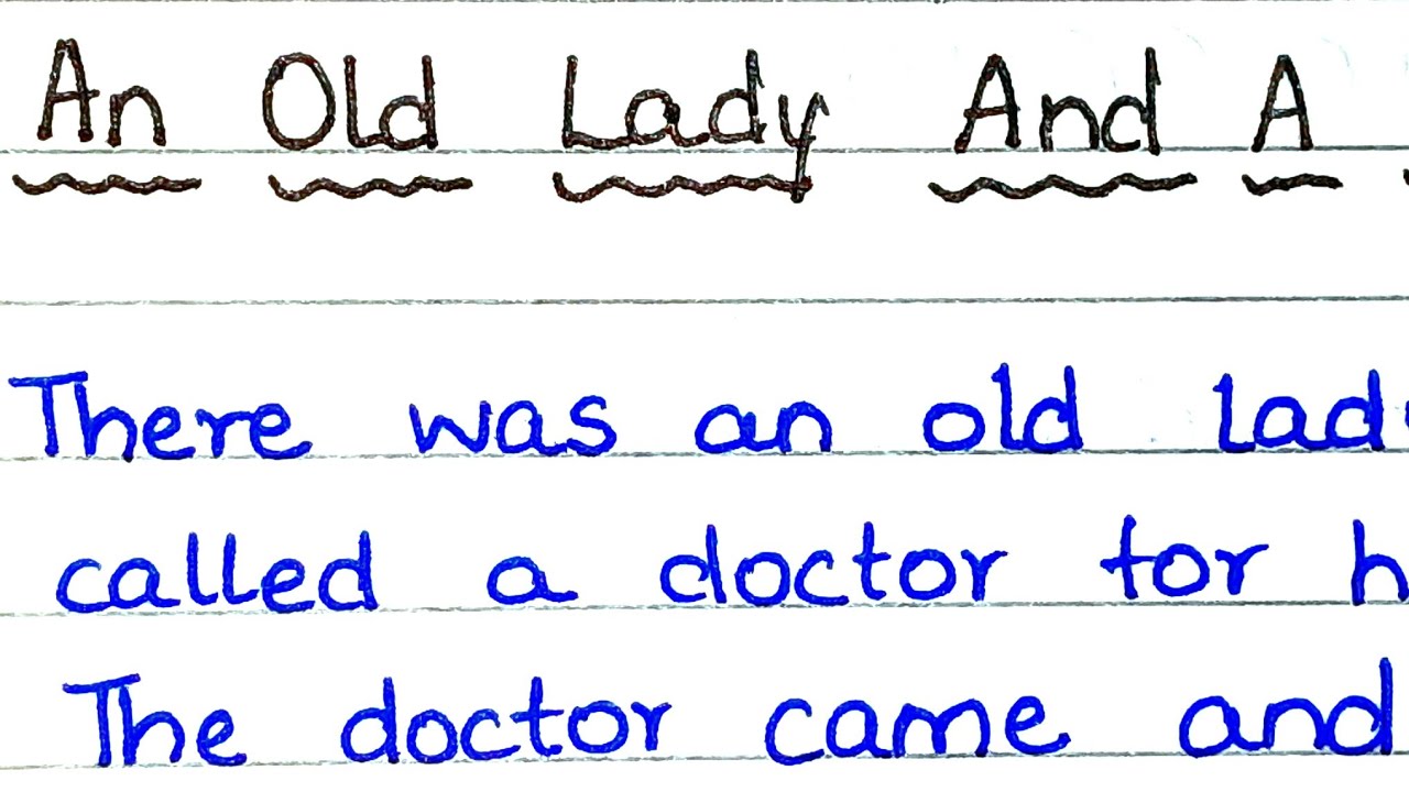 Story of an old lady and a doctor / An old lady and a dishonest doctor / a blind old lady story