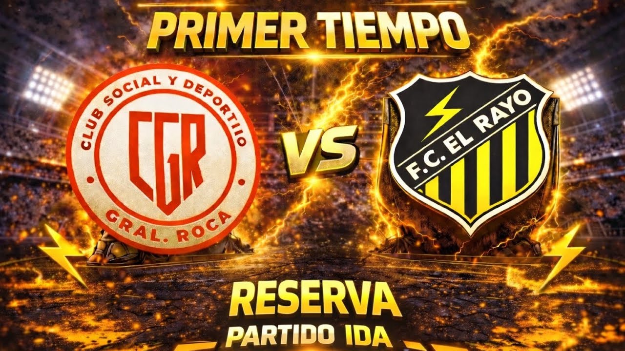 Gral. Roca 🆚️ EL RAYO| PARTIDO IDA| RESERVA 