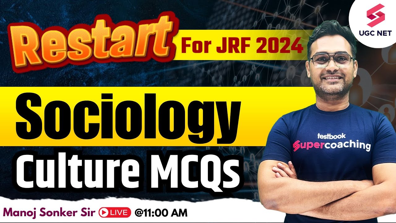 UGC NET 2024 Sociology Preparation | UGC NET Sociology Culture MCQs | Manoj Sir