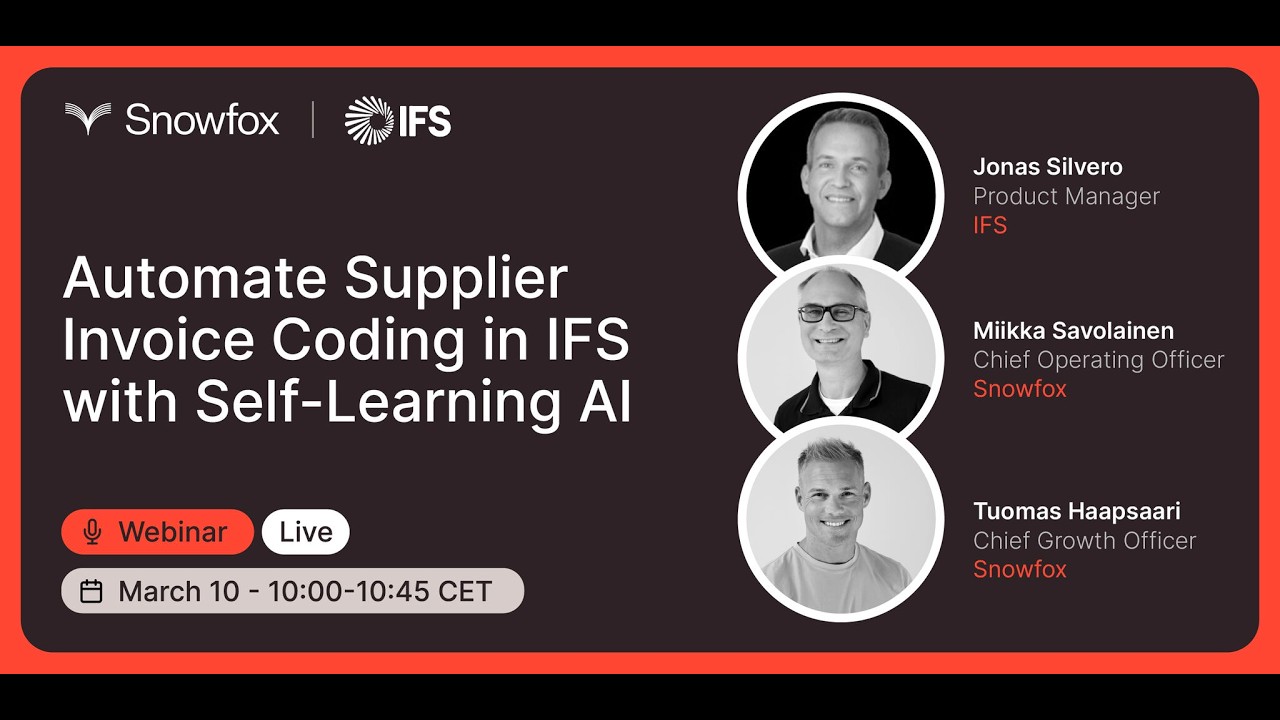 Webinar: Automate Supplier Invoice Coding Within IFS Using Self learning AI​