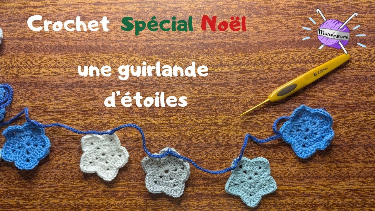 #28 CROCHET Débutant FR : tutoriel décoration de Noël - une guirlande d'étoiles