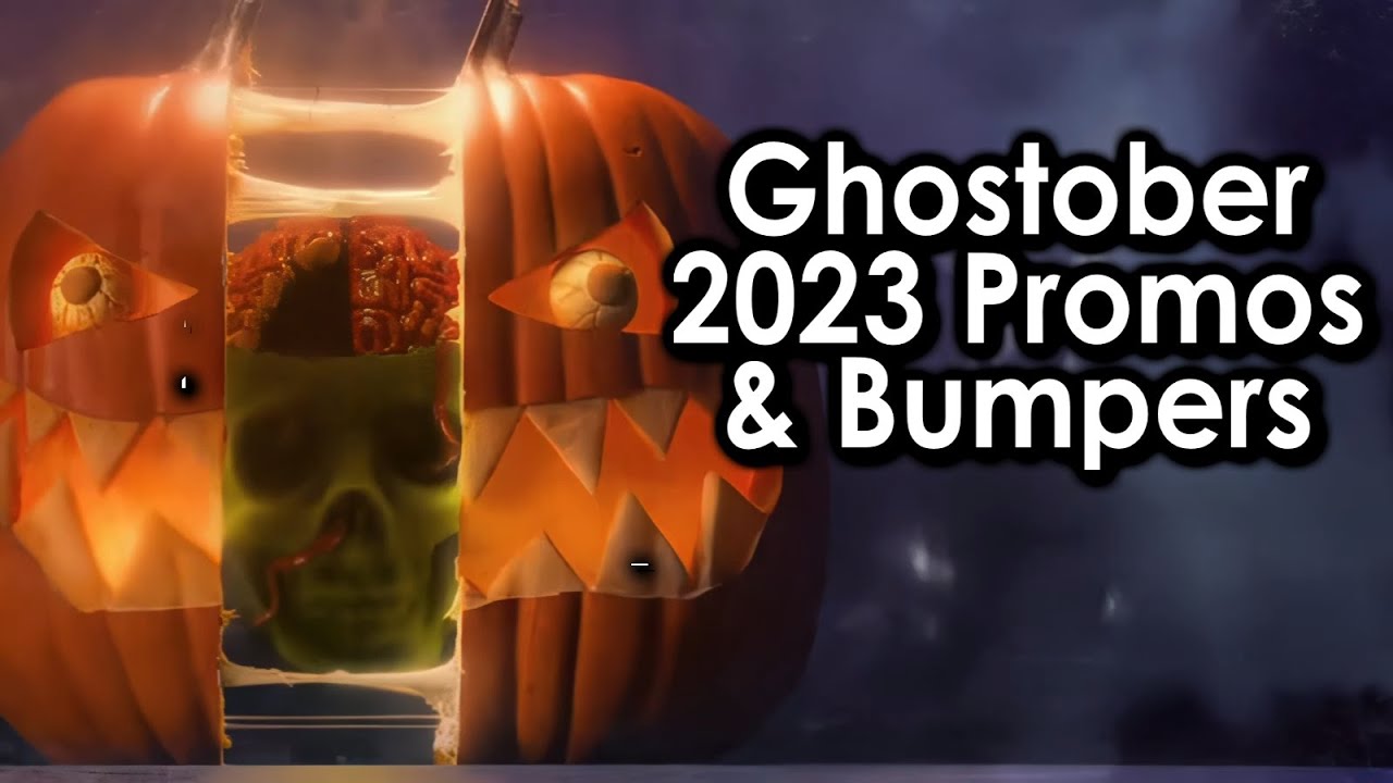 Ghostober 2023 Bumpers & Promos