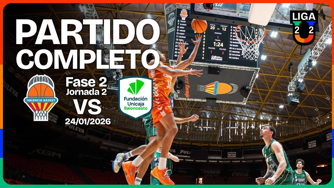 🔴 DIRECTO: Valencia Basket – Unicaja Alhaurín de la Torre | J2 | Grupo B | 2ª Fase | Liga U 2025-26
