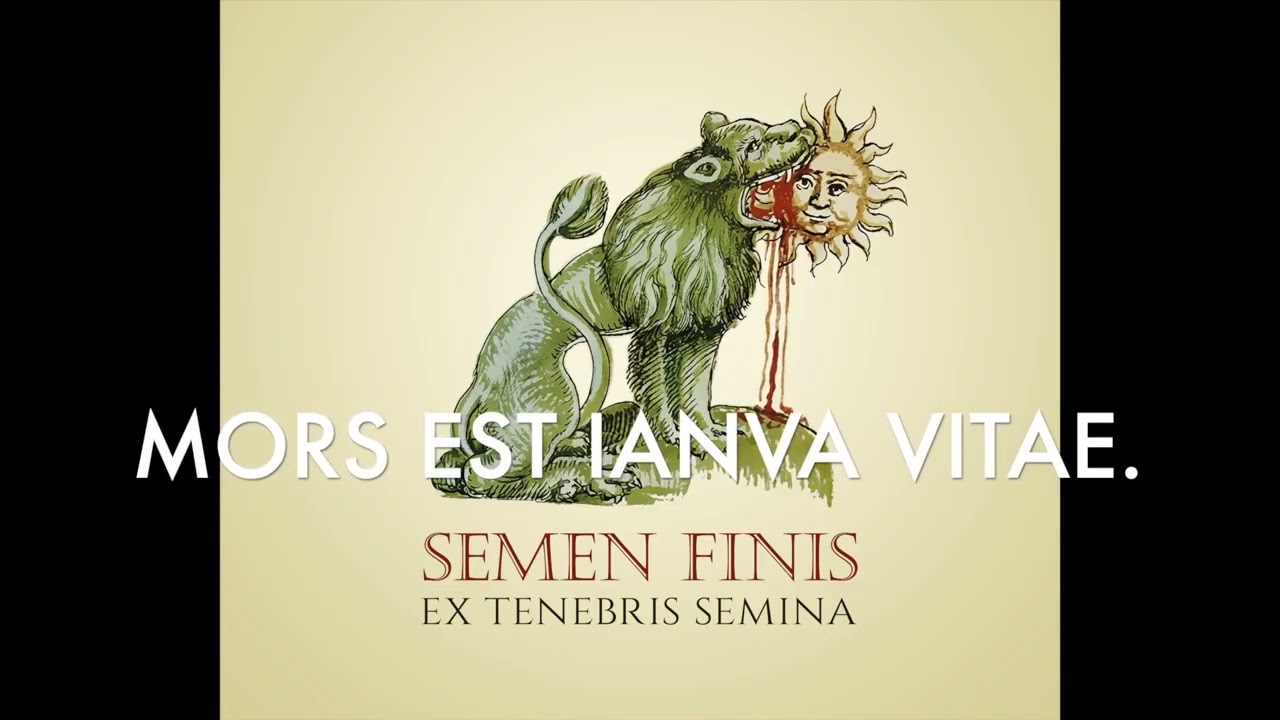 Semen Finis - Mors Est Ianva Vitae
