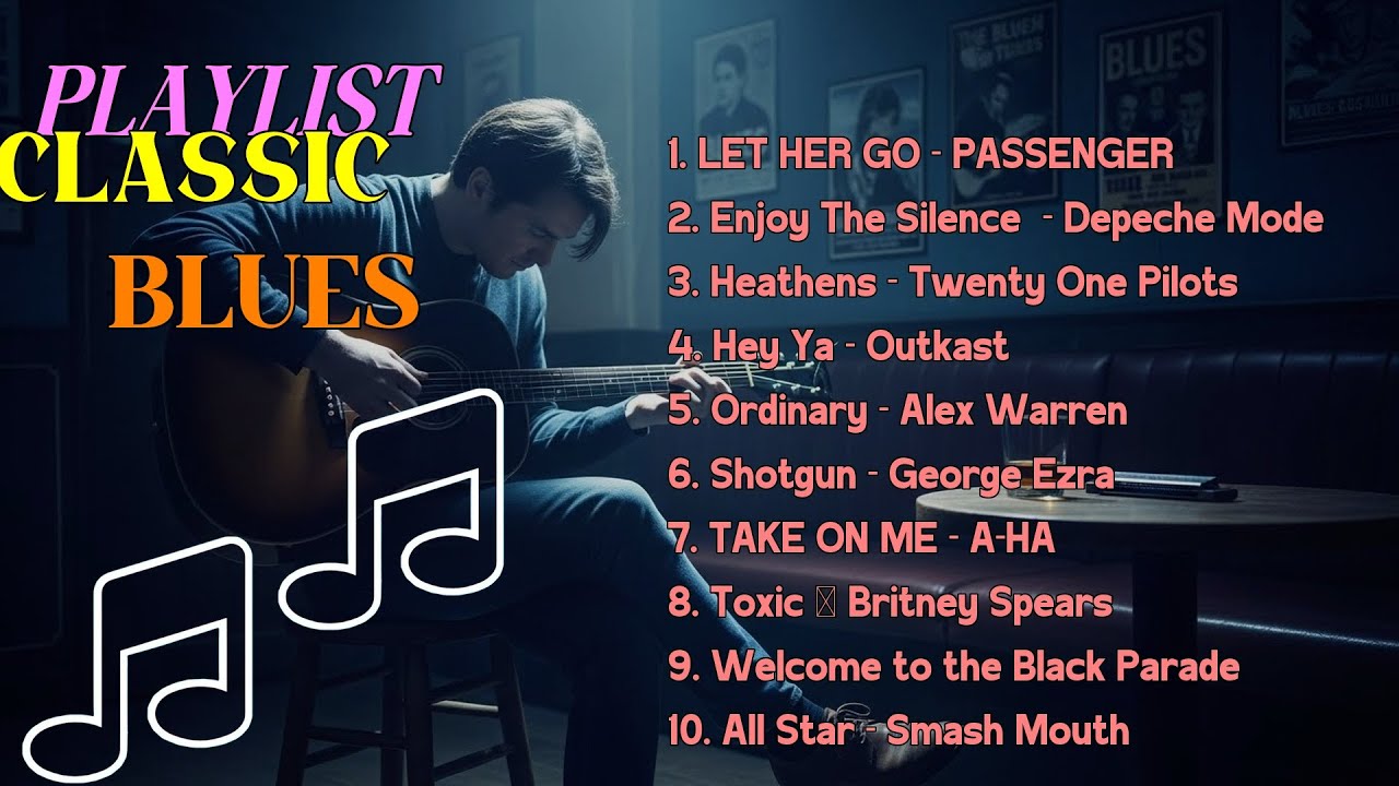 Whiskey Blues Music -BEST OLD SCHOOL BLUES MUSIC ALL TIME LET HER GO-PASEENGER [Album]