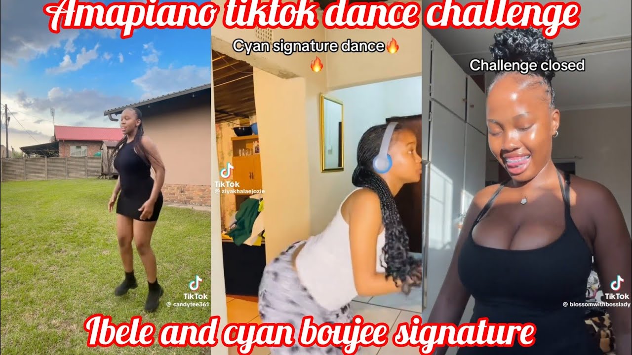 Amapiano dance challenges (cyan boujee signature dance and ibele dance challenges )🥺🔥