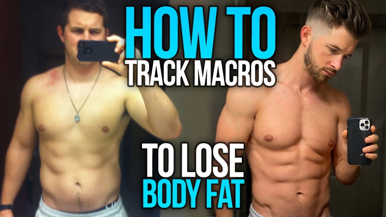 How To Track Macros To Lose Body Fat!