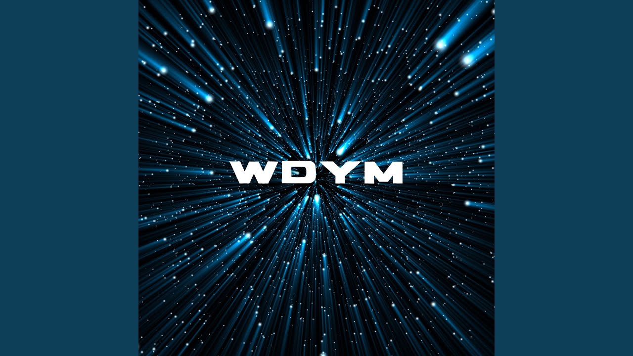WDYM