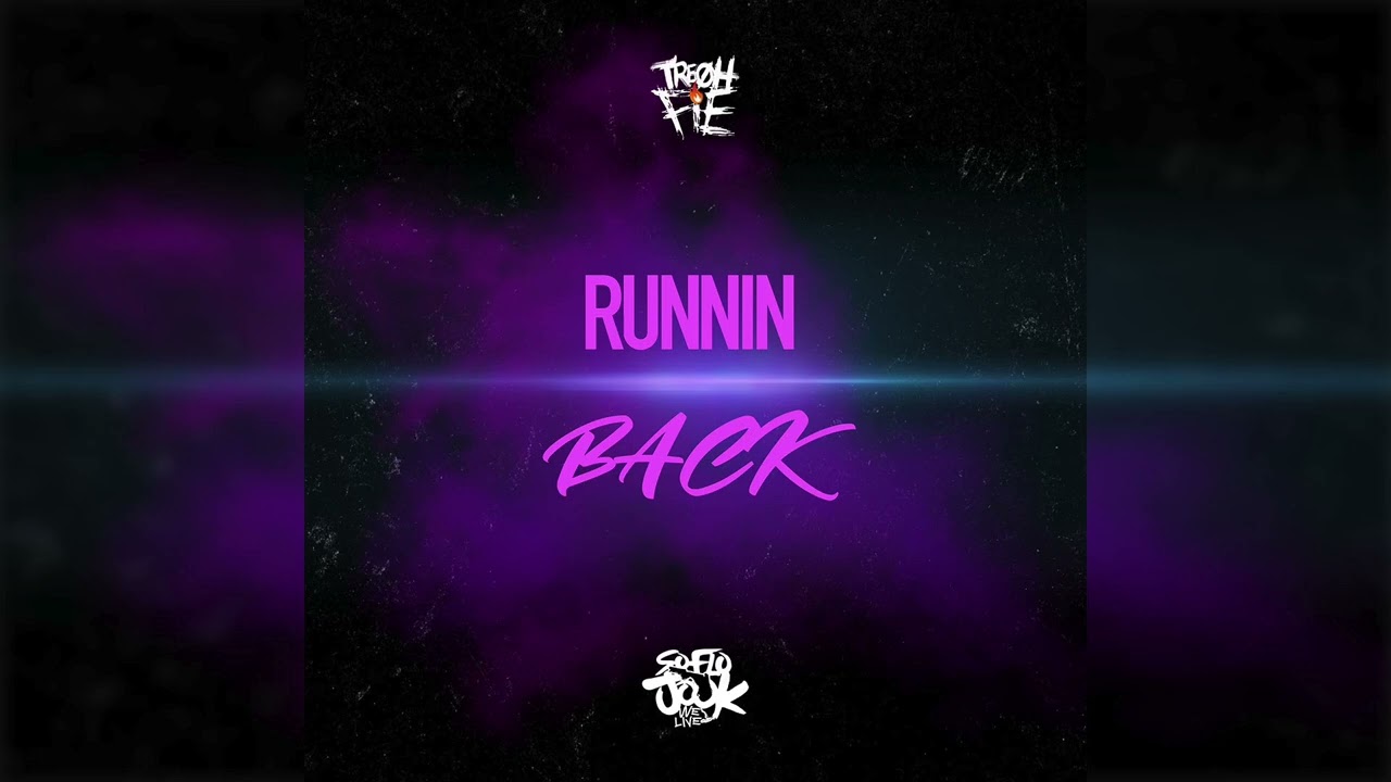 Tre Oh Fie - Runnin Back