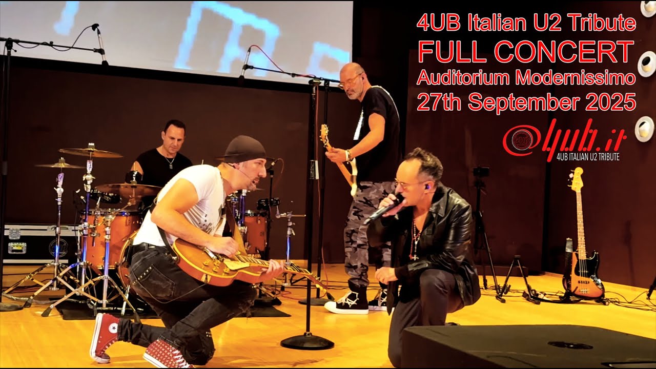 4UB Italian U2 Tribute LIVE FULL CONCERT 2025 At Auditorium Modernissimo