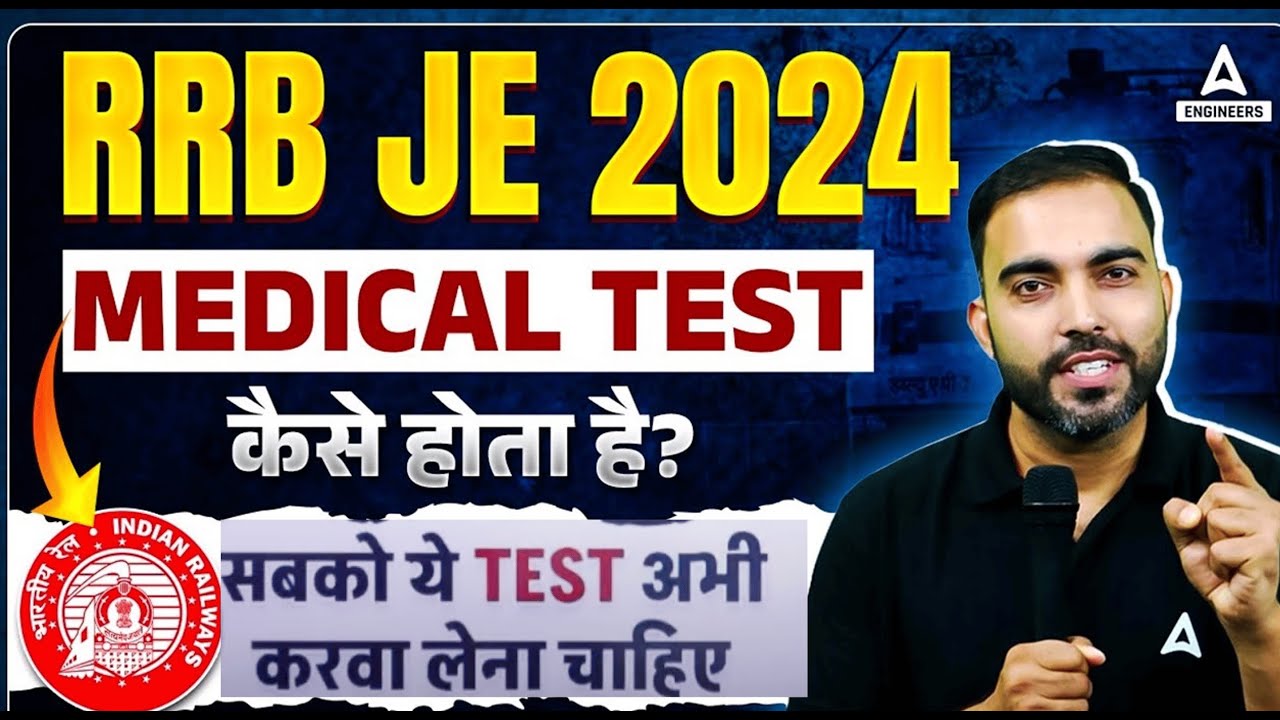 RRB JE Medical Test 2025 🏥 | Step-by-Step Process & Official Standards Explained