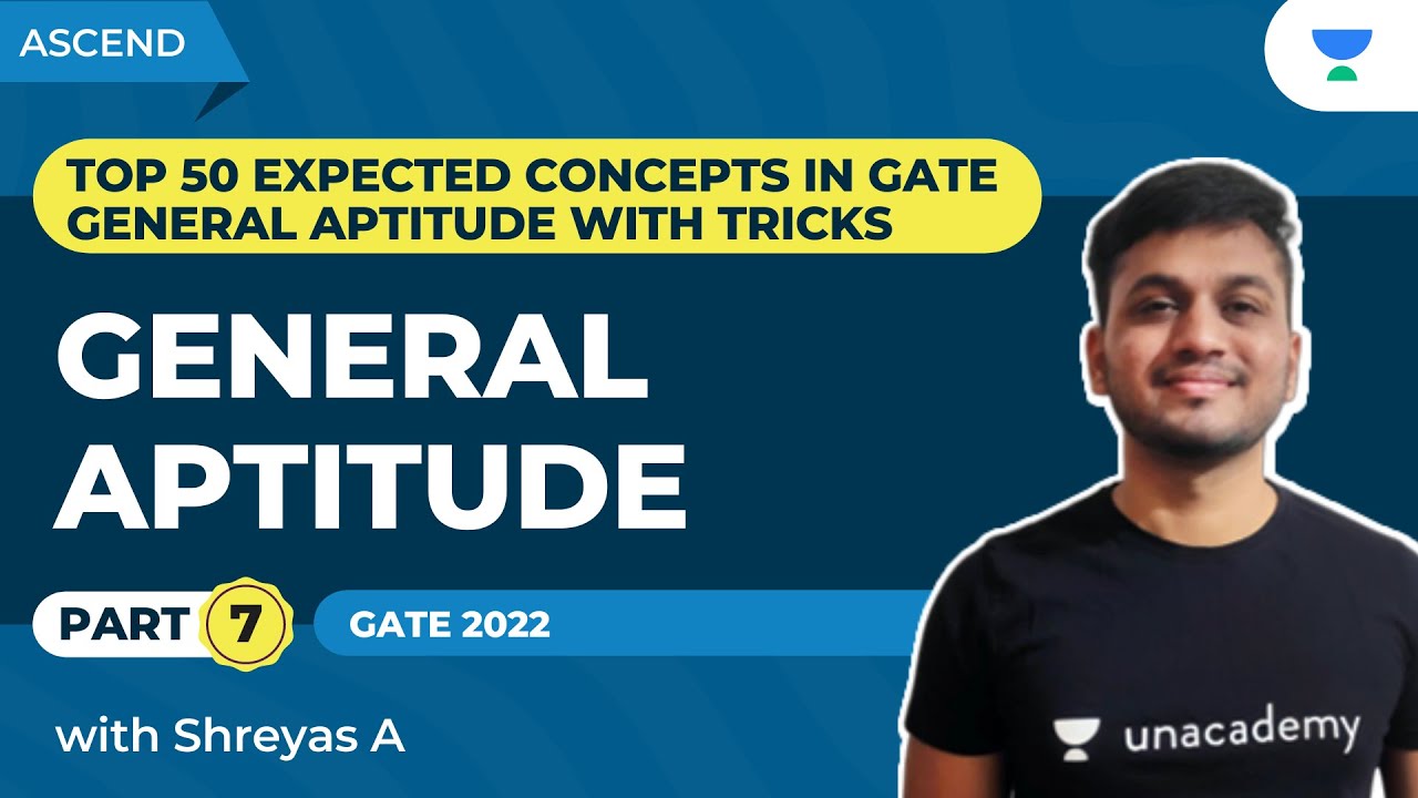Top 50 Expected Concepts in GATE GENERAL APTITUDE with Tricks - Part 7 | Shreyas Arvind