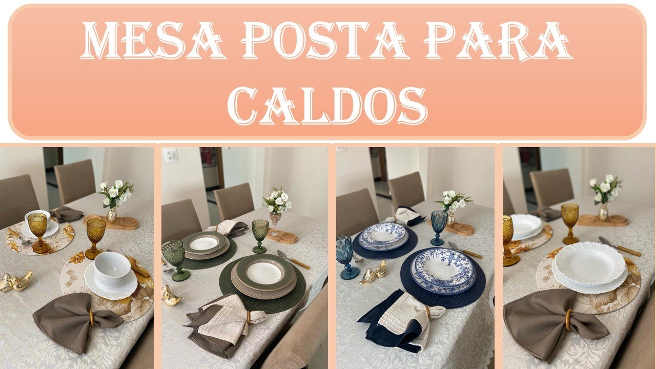 MESA POSTA PARA CALDOS E SOPAS | MESA POSTA PARA INICIANTES |#JESSICADOSANJOS