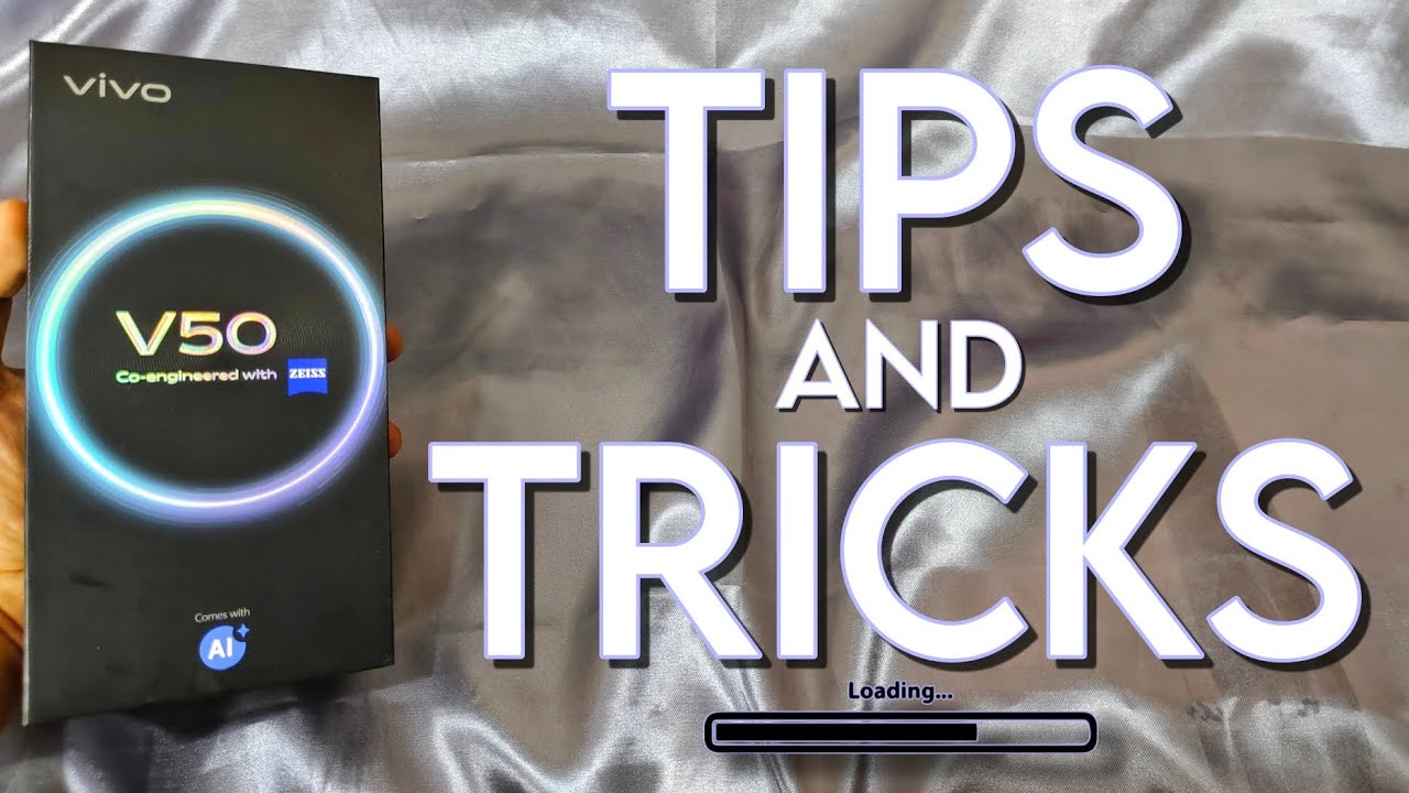VIVO V50 TIPS AND TRICKS 2025