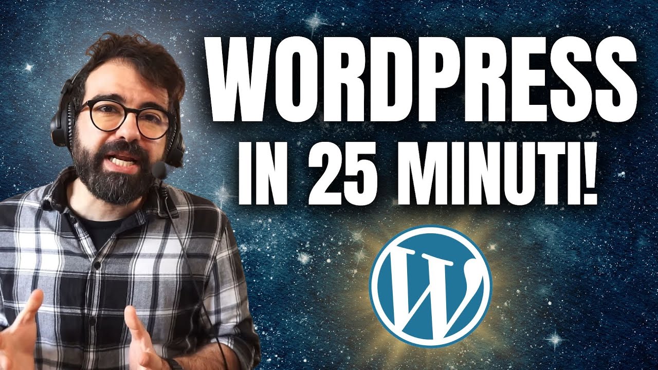Tutto WORDPRESS in 25 minuti! 😱
