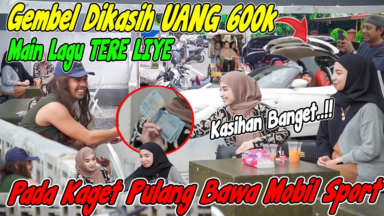 Gembel Dikasih UANG 600K ! Pada Kaget Pulang Bawa Mobil Sport. Main Lagu TERE LIYE