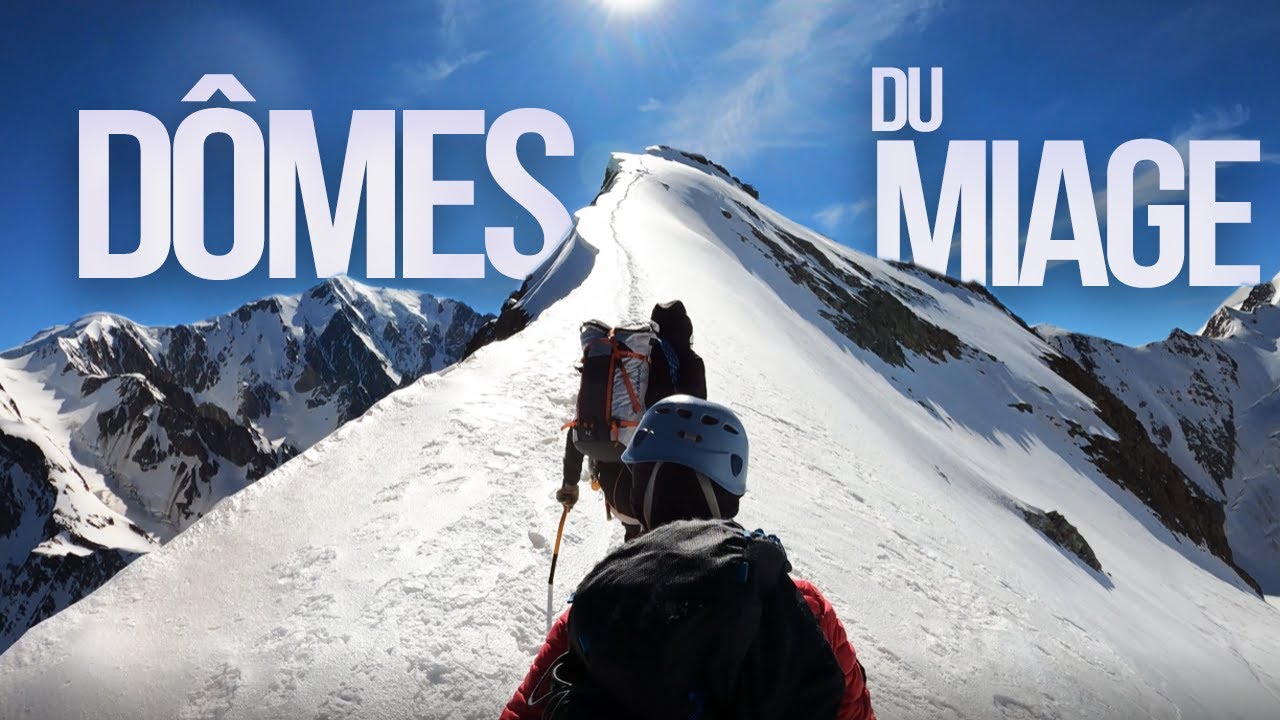 Dômes de Miage & Grand Paradis 🏔️