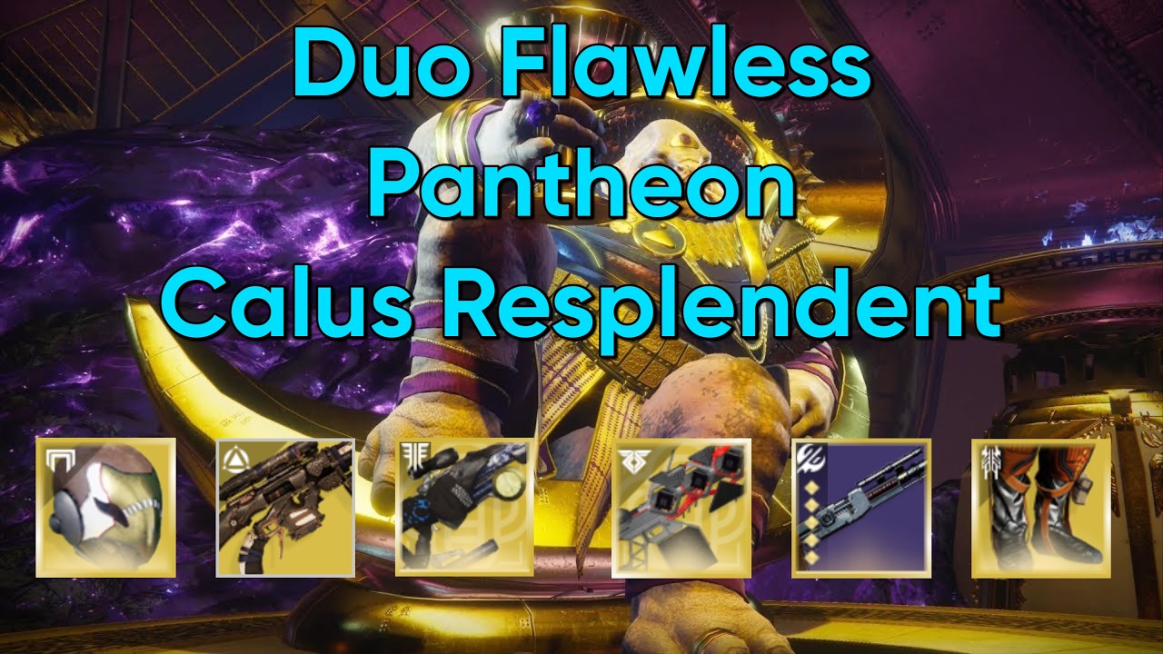 Duo Flawless Pantheon - Calus Resplendent