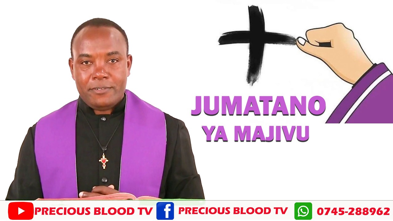 FAHAMU KUHUSU JUMATANO YA MAJIVU NA TAFAKARI YAKE 18/2/2026 NA FR SOSTHENES NDENDYA C.PP.S
