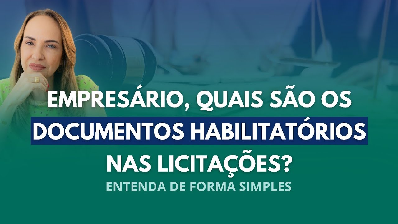 Empresário, quais são os documentos habilitatórios nas licitações?