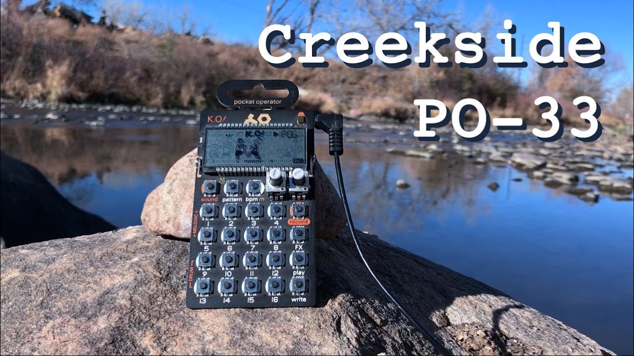 Creekside - PO-33 - Ambient/Chill