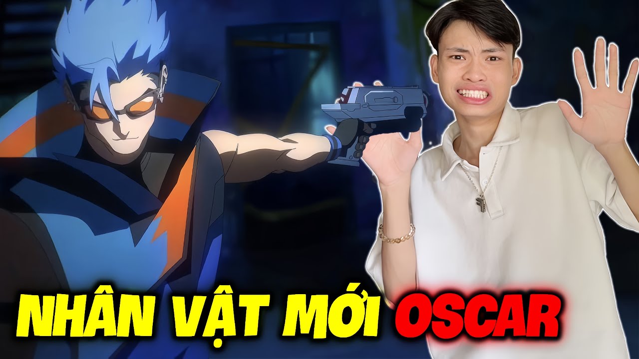 Sức Mạnh Của Nh&acirc;n Vật Mới Oscar OB49