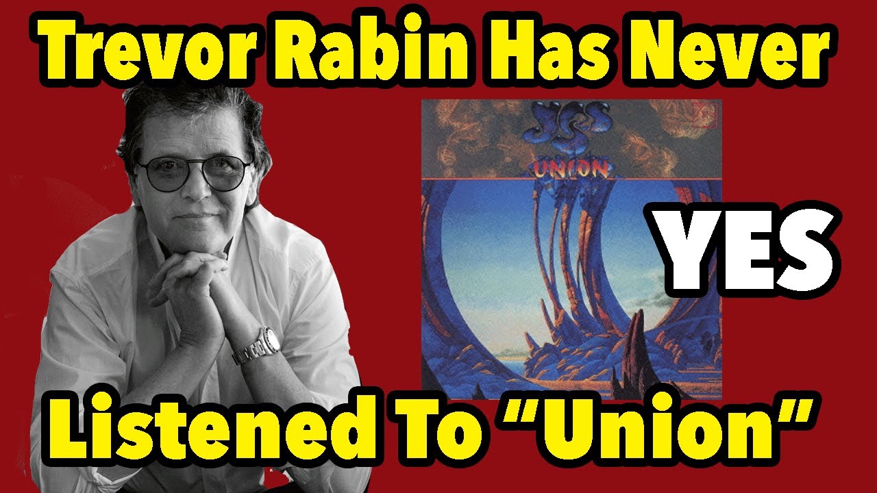 Trevor Rabin Was on It But Has Never Listened To Yes' 