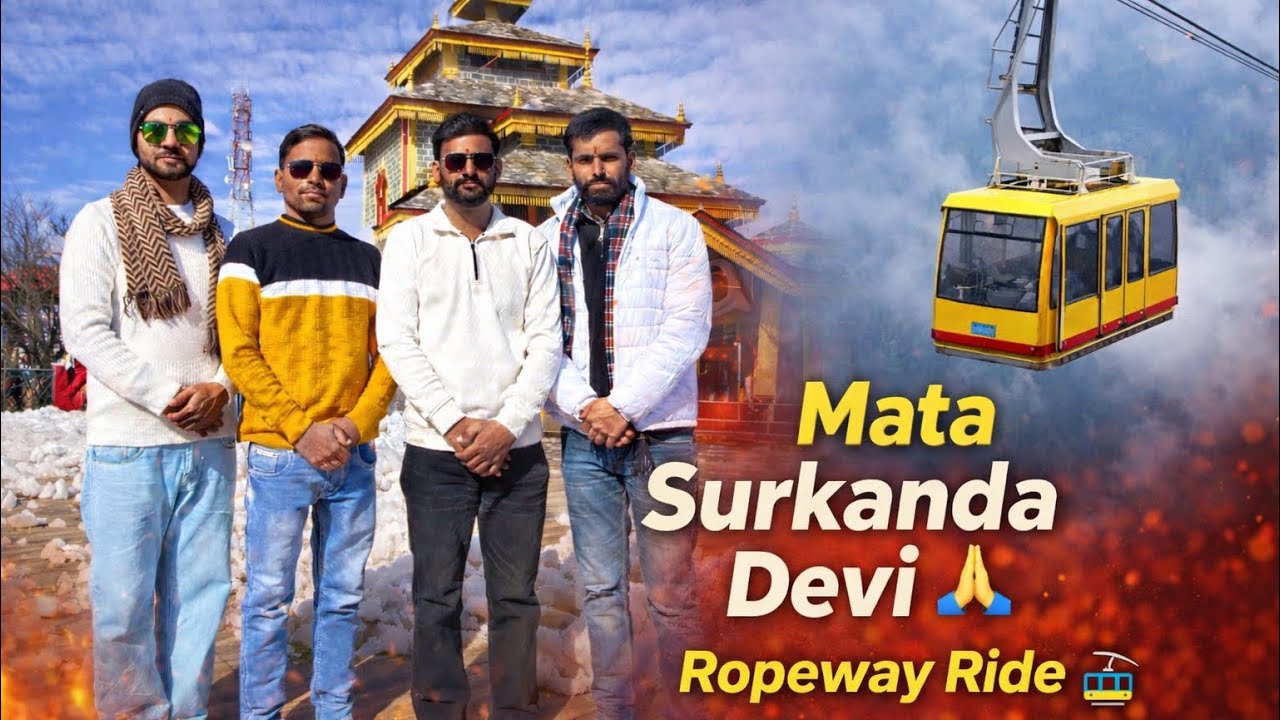 Surkanda Devi Part 2 | Darshan ke Baad Ropeway Ride 🚡