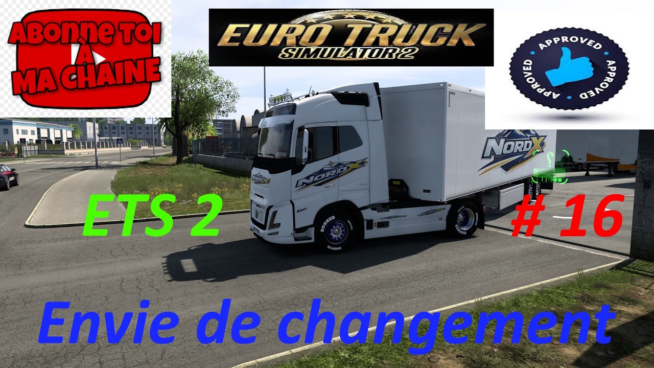 Envie de changement !!! Carrière suivi ETS 2 #16 , saison 5