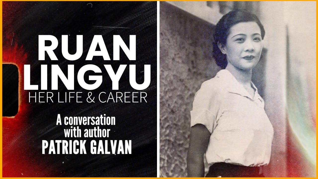 Ruan Lingyu: Her Life & Career | Author Interview