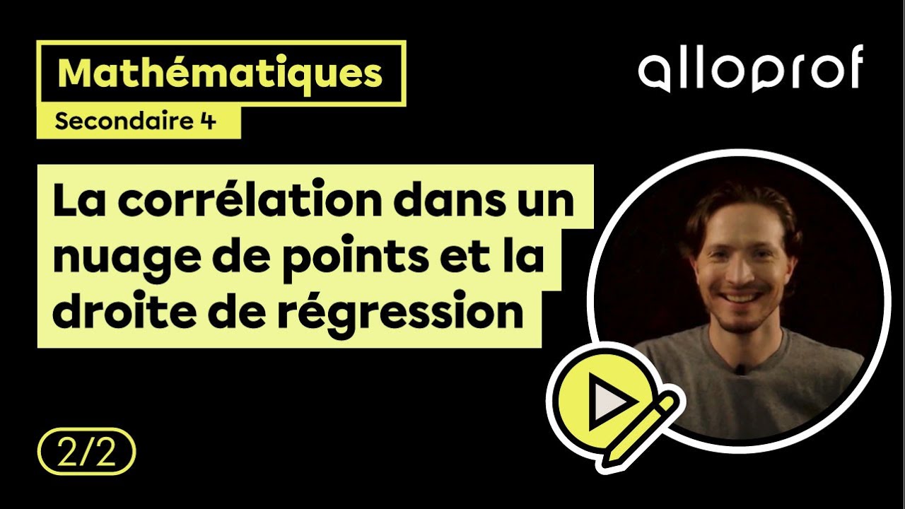 La corrélation dans un nuage de points et la droite de régression (2/2) | Mathématiques | Alloprof
