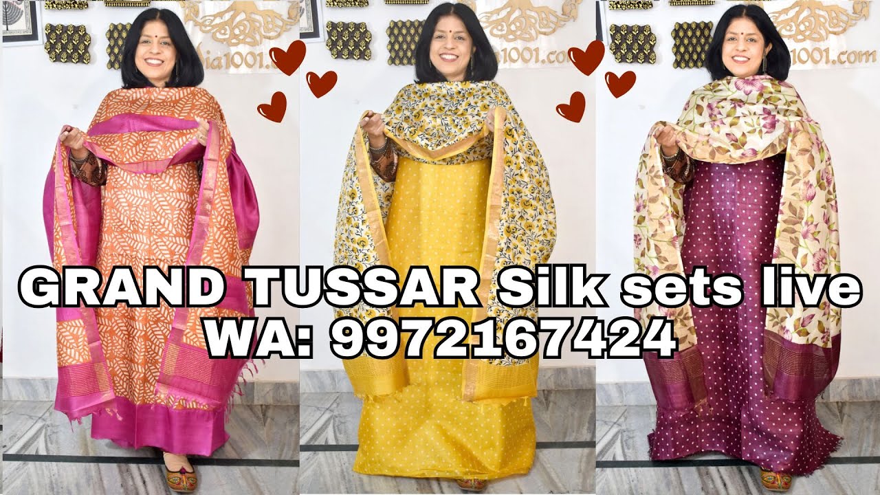 9Jan GRAND TUSSAR Silk sets live . WA 9972167424 India1001