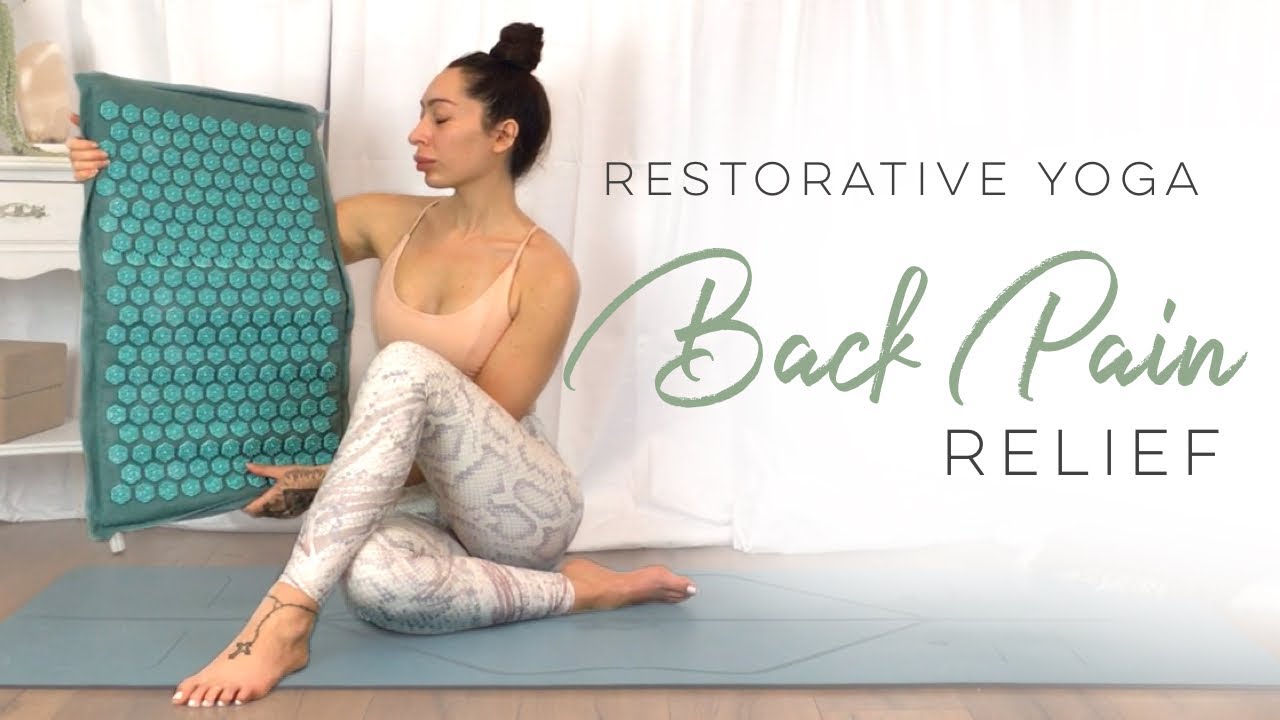 Restorative Yoga For Back Pain Using Acupressure Mat