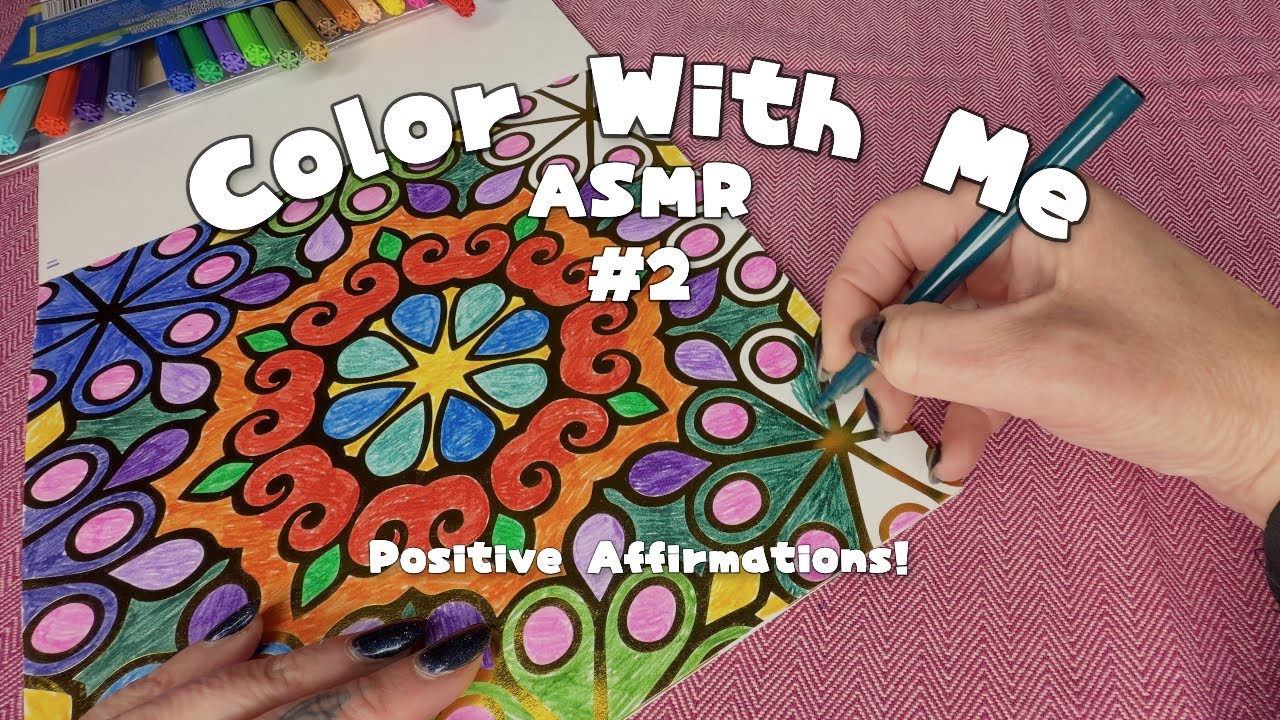 ASMR Colour With Me With Positive Affirmations #2 | Soft Coloring Sounds For Sleep & Relaxation