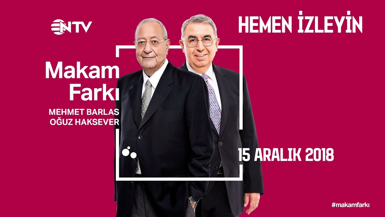 Makam Farkı 15 Aralık 2018