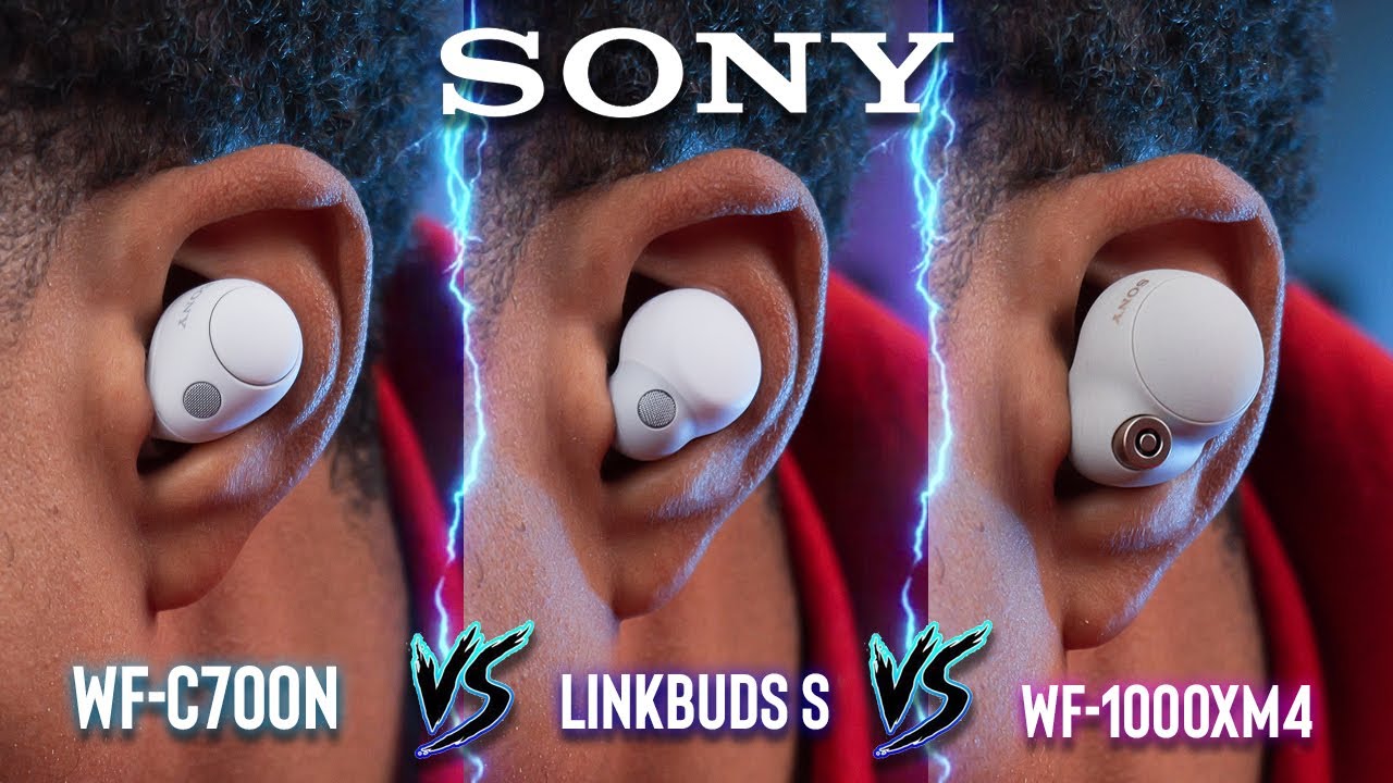 Sony WF-C700N против Linkbuds S против WF-1000XM4 | В чем разница?